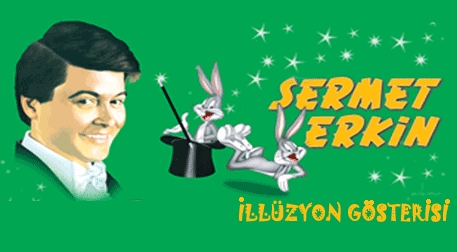 Sermet Erkin İllüzyon Gösterisi - Çocuk Oyunu Etkinlik Afişi