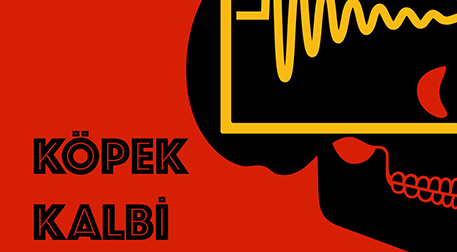 Köpek Kalbi Etkinlik Afişi
