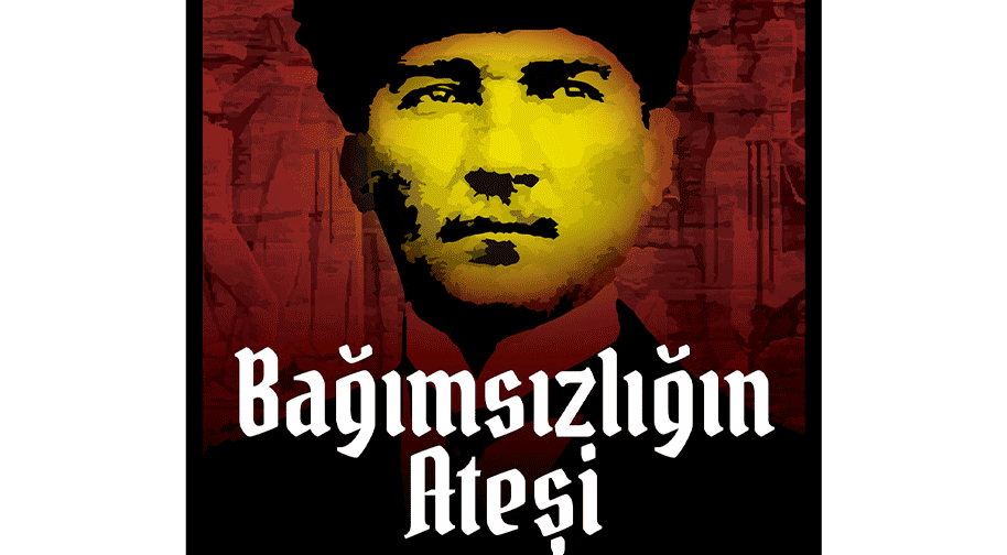 Bağımsızlığın Ateşi Etkinlik Afişi