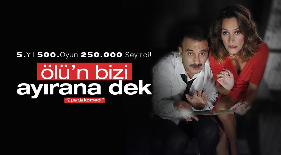 Ölün Bizi Ayırana Dek Etkinlik Afişi
