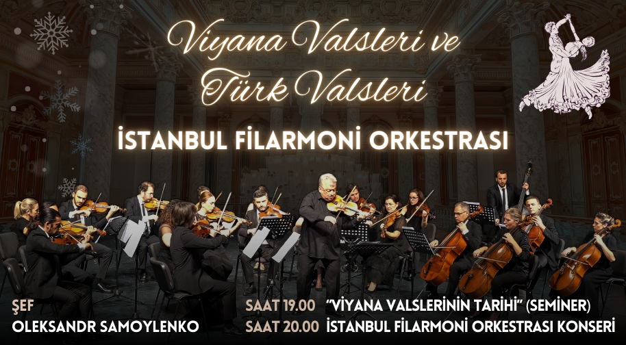 İstanbul Filarmoni Orkestrası - Viyana Valsleri ve Türk Valsleri Etkinlik Afişi
