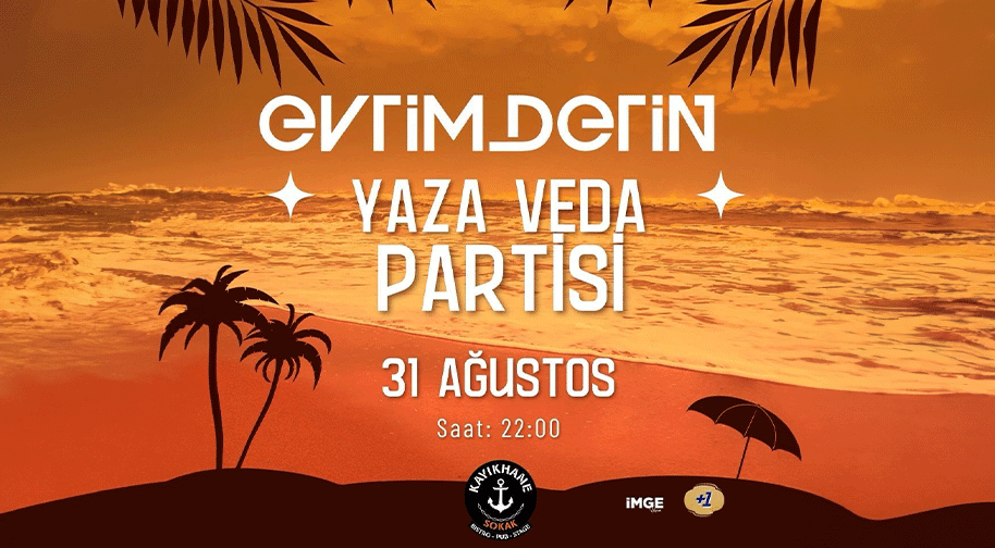 Yaz'a Veda Partisi - Dj Evrim Derin Etkinlik Afişi