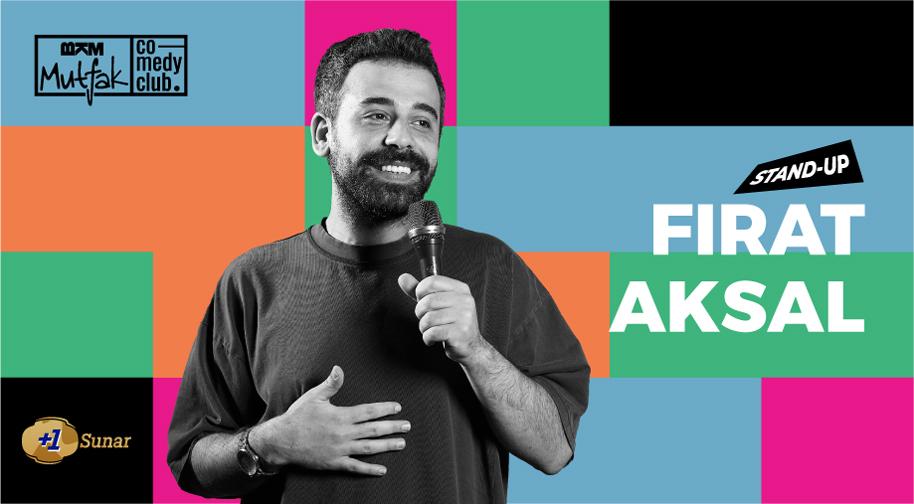 Fırat Aksal - Stand Up Etkinlik Afişi