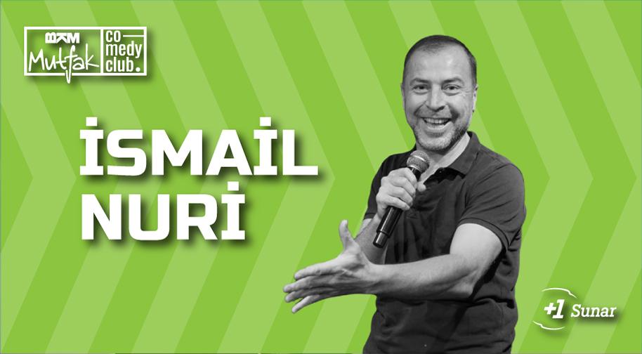 İsmail Nuri - Stand Up (Yeni Gösteri) Etkinlik Afişi