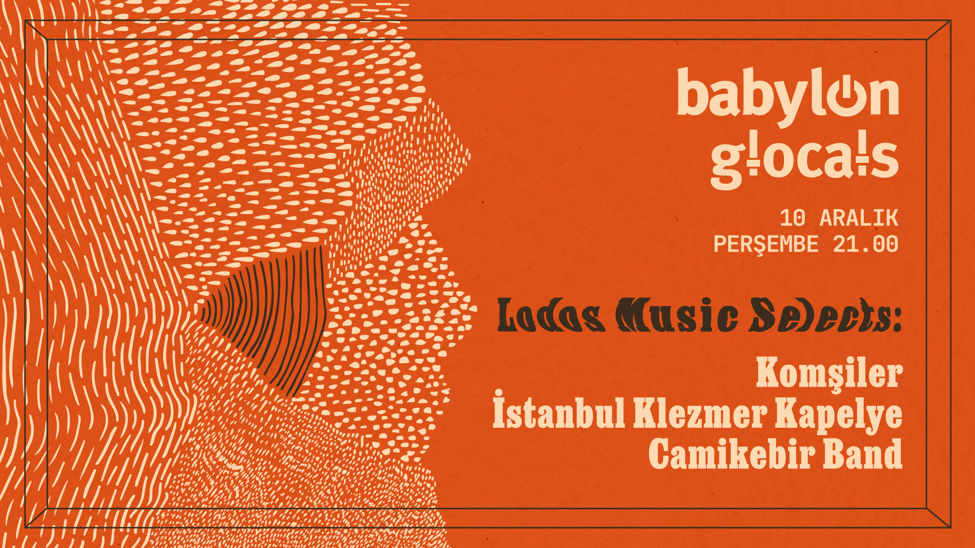 Babylon Glocals : Lodos Music select