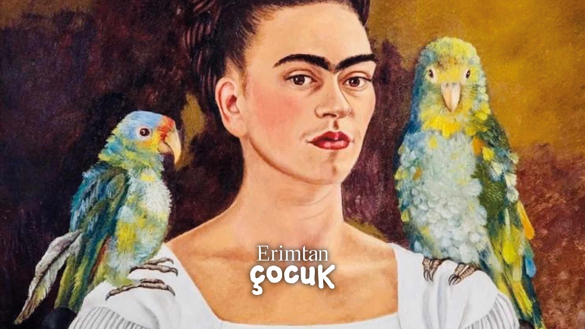 Hisleri Harika - Frida Kahlo’nun Hayvanları ( Yaş)