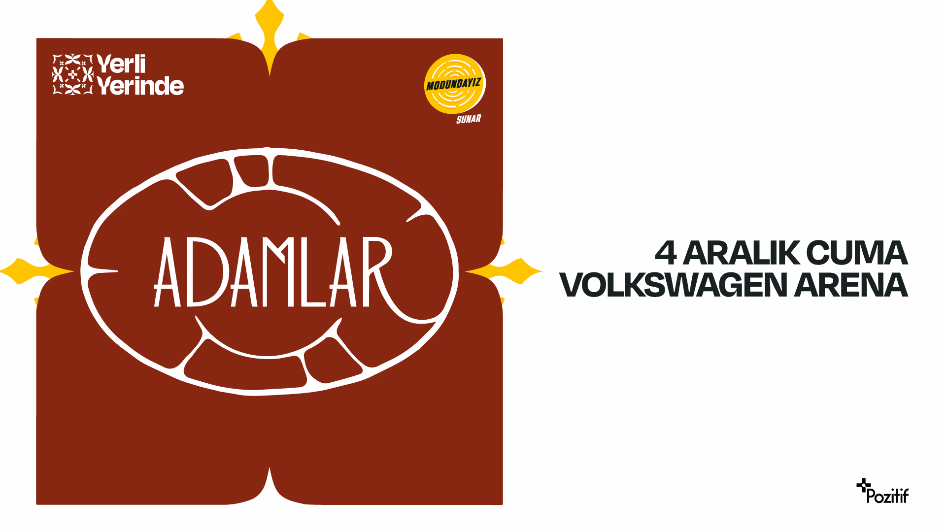 Pozitif Yerli Yerinde : ADAMLAR