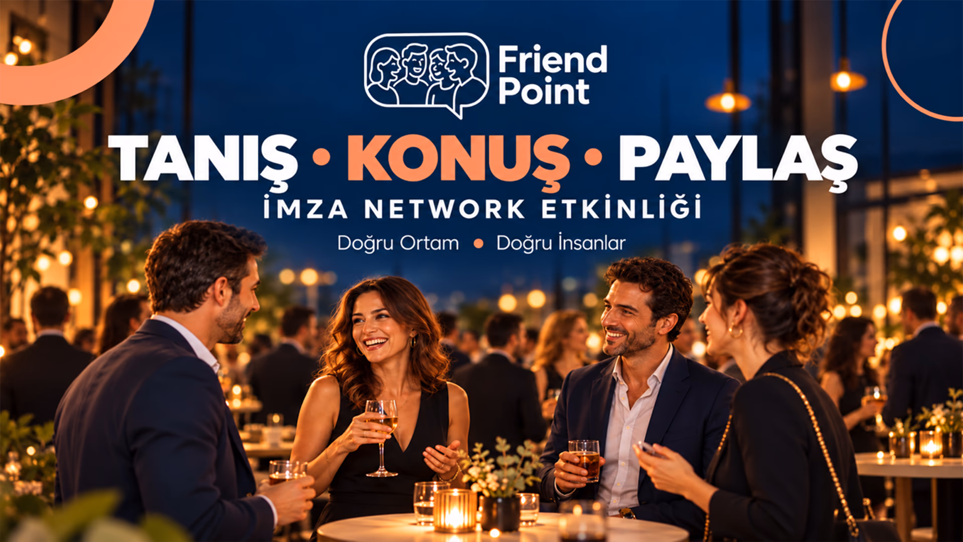 Tanış - Konuş - Paylaş (Network Tanışma Etkinliği)