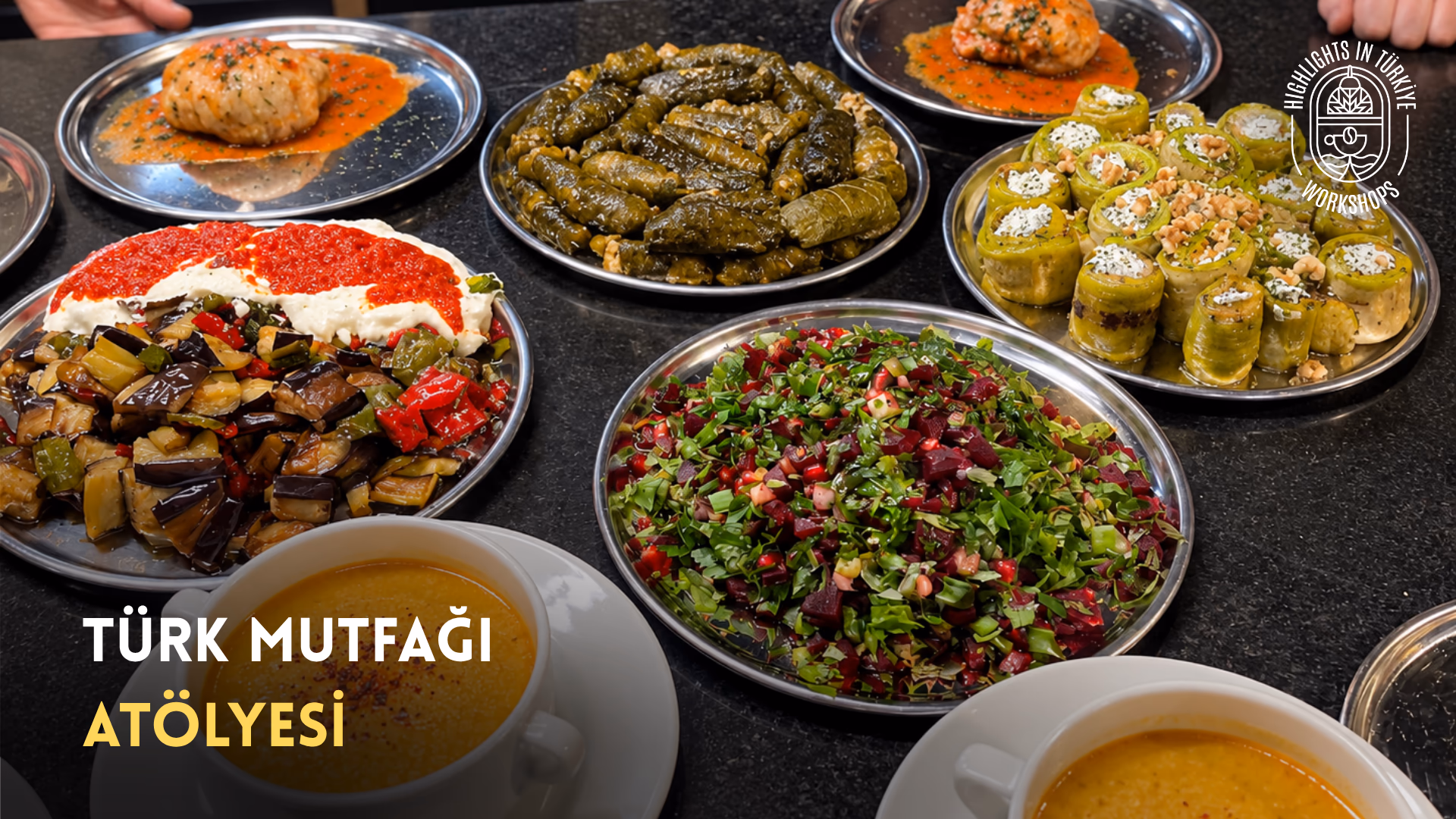 Türk Mutfağı Atölyesi