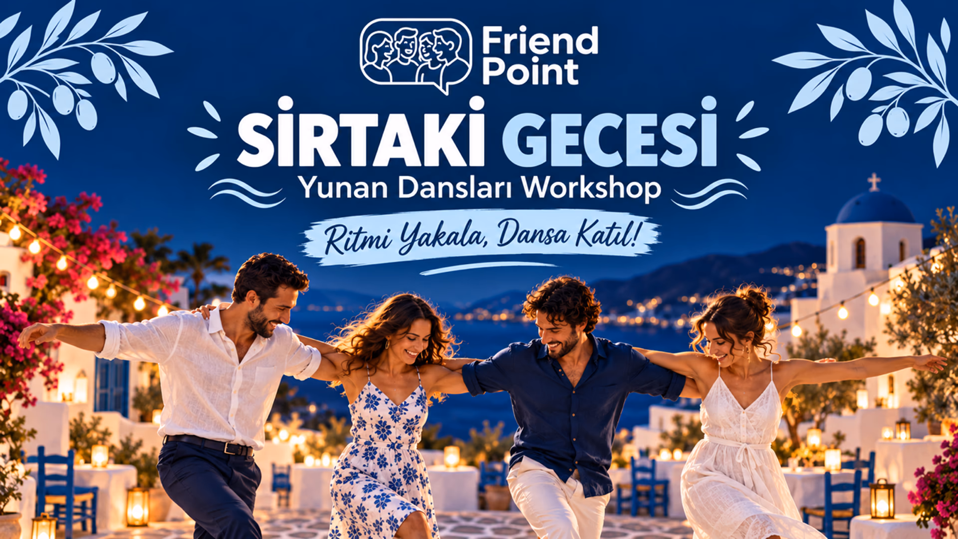 Yunan Dansları Workshop - Sirtaki Gecesi