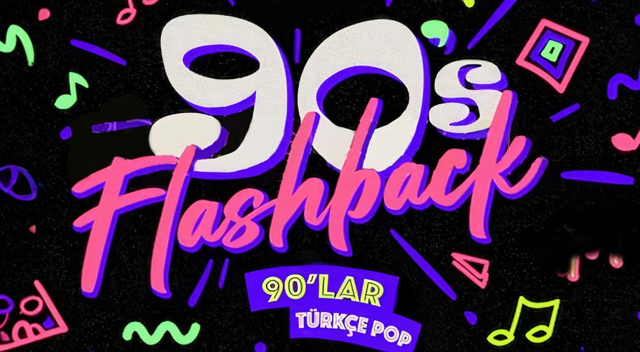 Flashback 90lar Türkçe Pop Gecesi etkinlik afişi