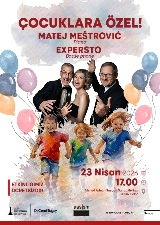 ÇOCUKLARA ÖZEL ""23 NİSAN ULUSAL EGEMENLİK VE ÇOCUK BAYRAMI"" KONSERİ