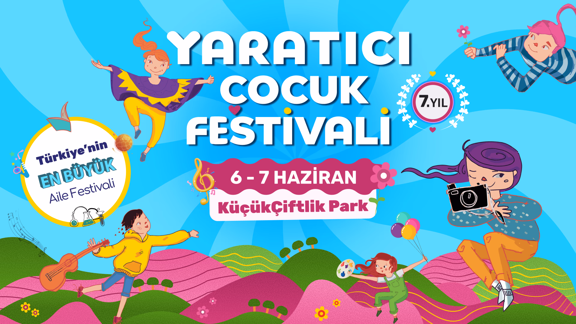 7. Yaratıcı Çocuk Festivali - Cumartesi 1. Gün
