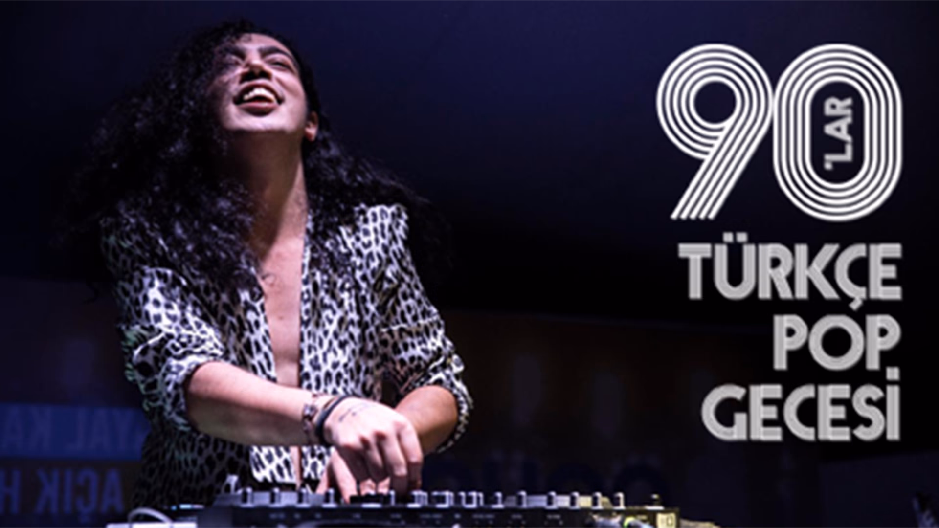 DJ Ali Taş ile 90lar 2000ler Türkçe Pop Gecesi