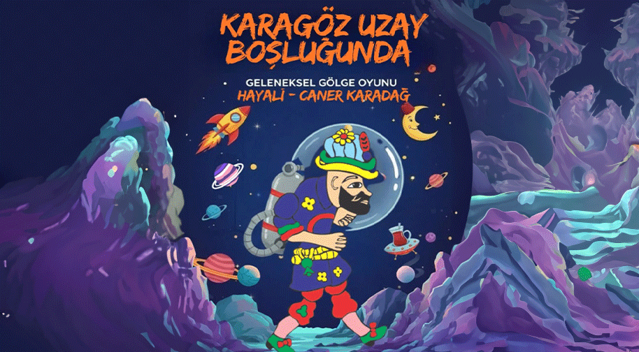 Hacivat Karagöz Uzay Boşluğunda