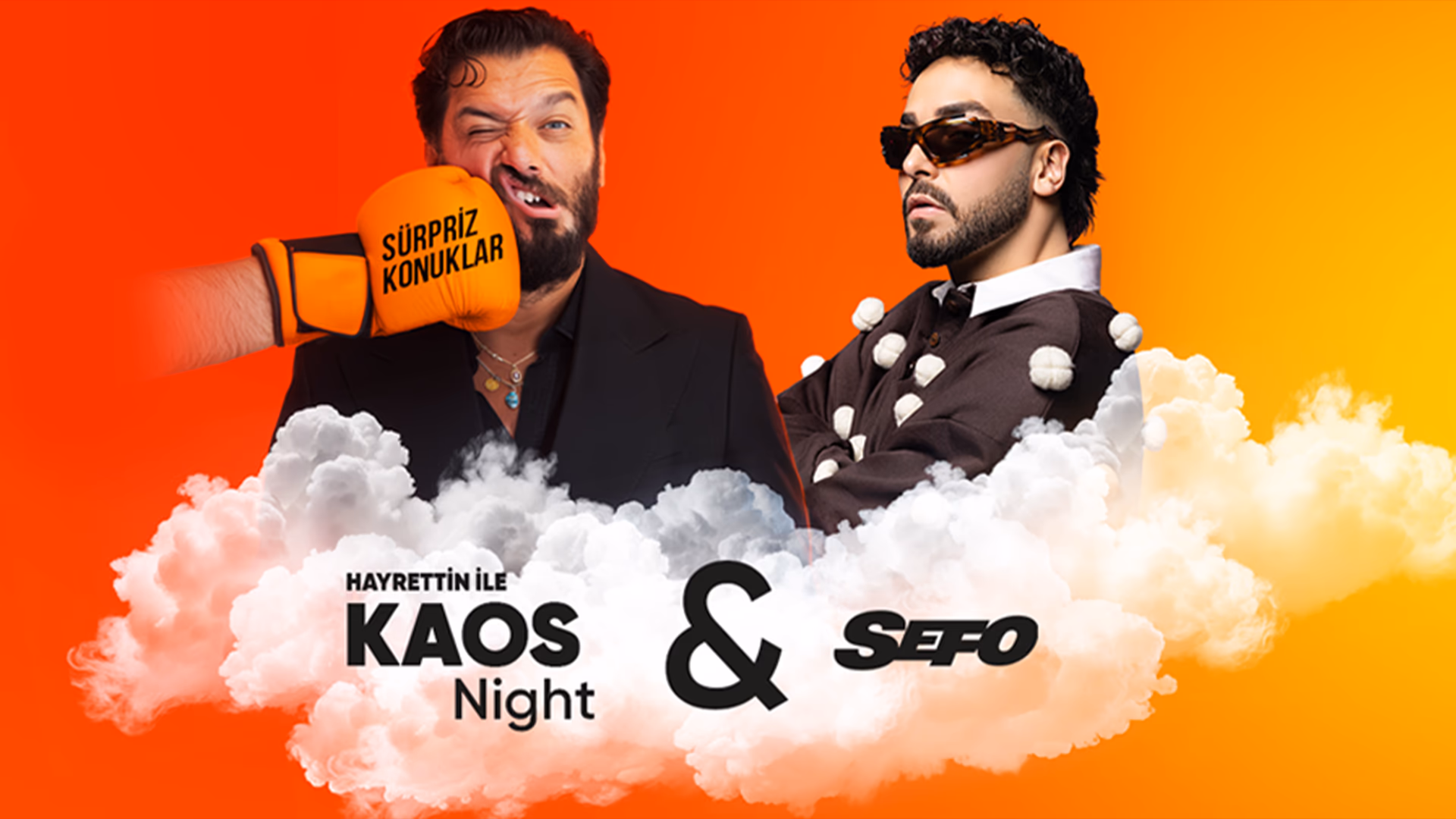 Hayrettin ile Kaos Night & Sefo