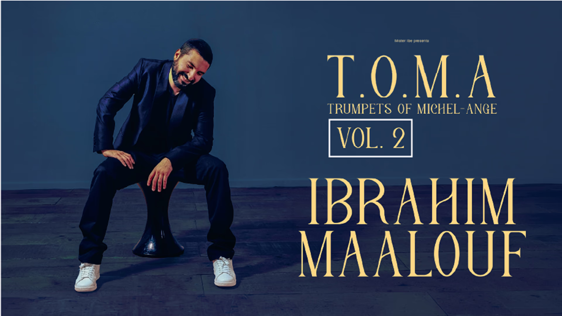 Ibrahim Maalouf - T.O.M.A.  Vol 2