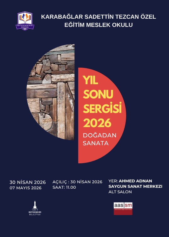 Sadettin Tezcan Özel Eğitim Meslek Okulu Yıl Sonu Sergisi