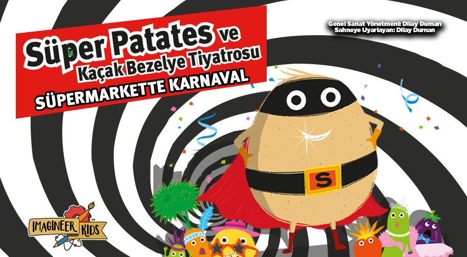 Süper Patates ve Kaçak Bezelye Süpermarkette Karnaval 
 etkinlik afişi