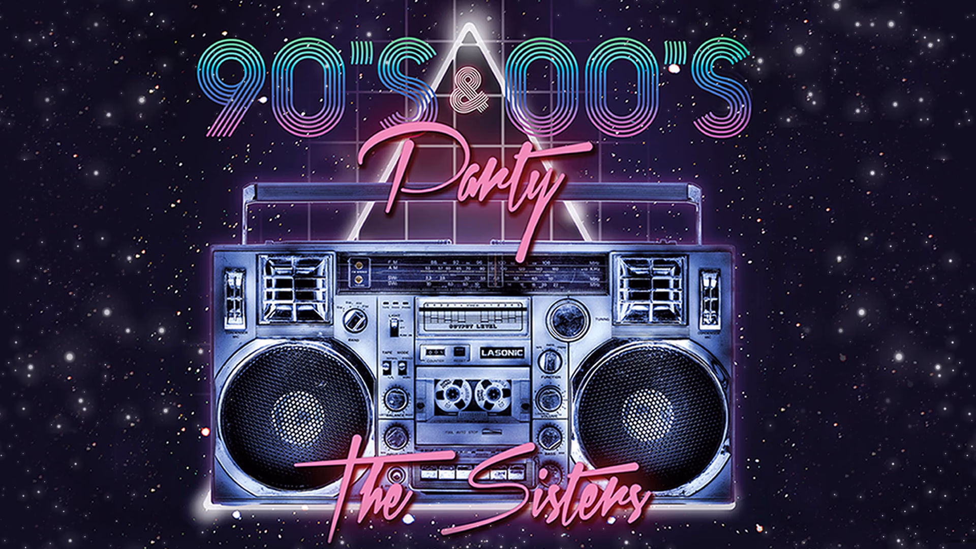 The Sisters 90's 2000's Pop Gecesi
