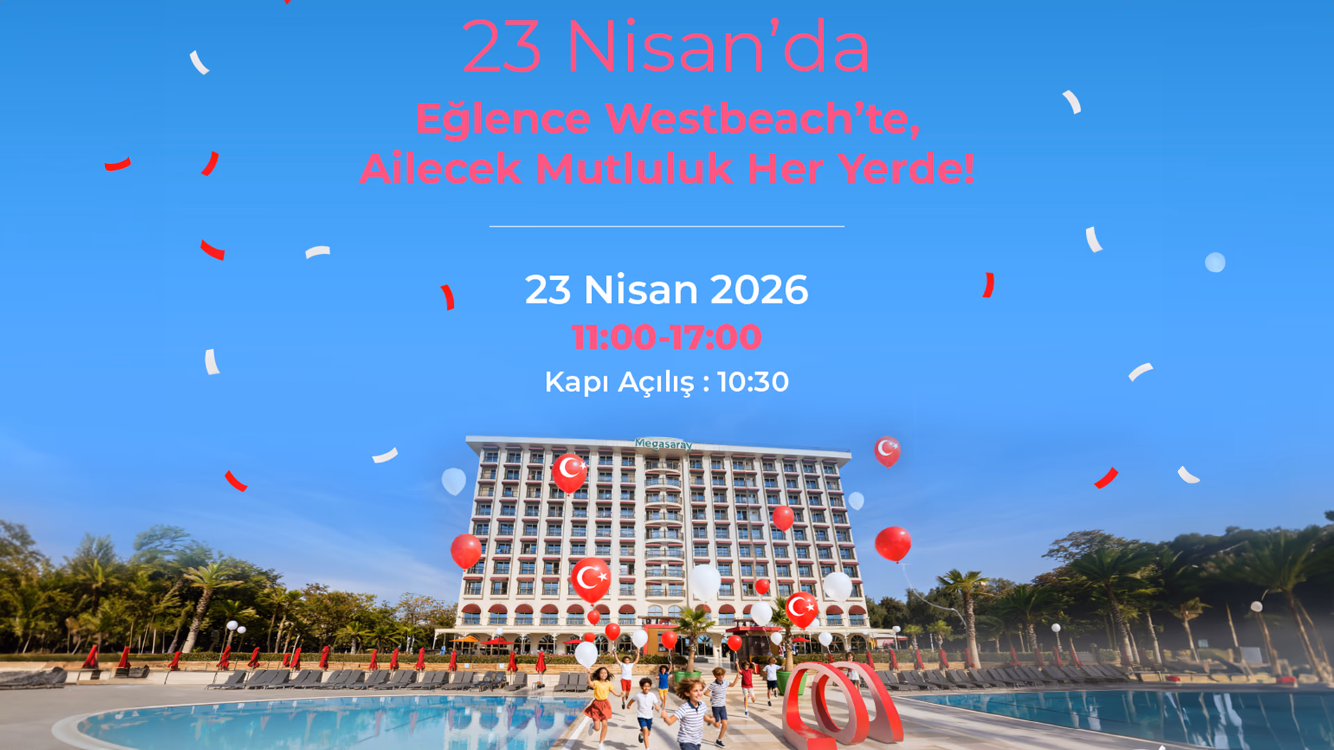 Westbeach Antalyada 23 Nisan Coşkusu