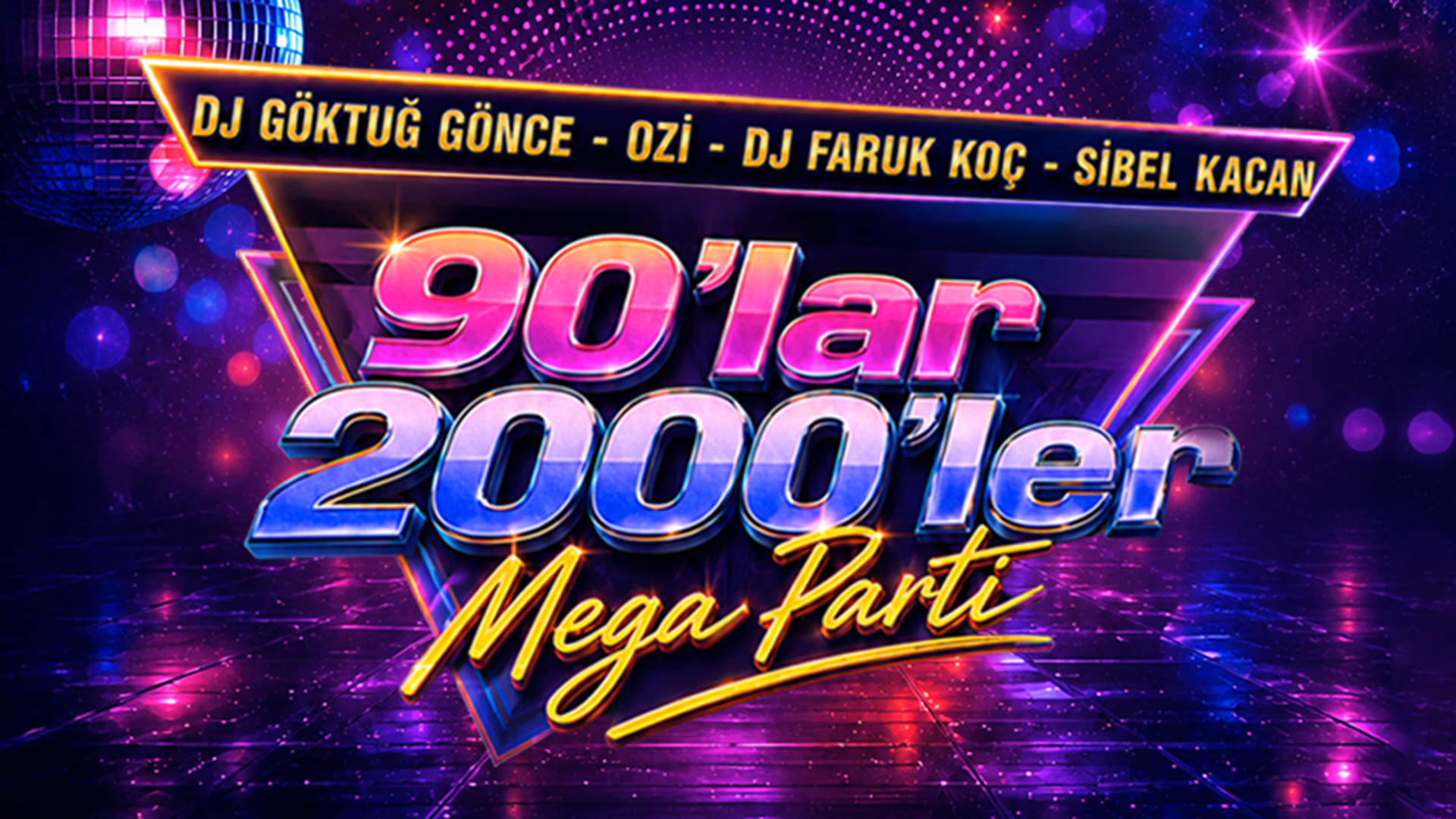 90'lar 2000'ler Mega Parti