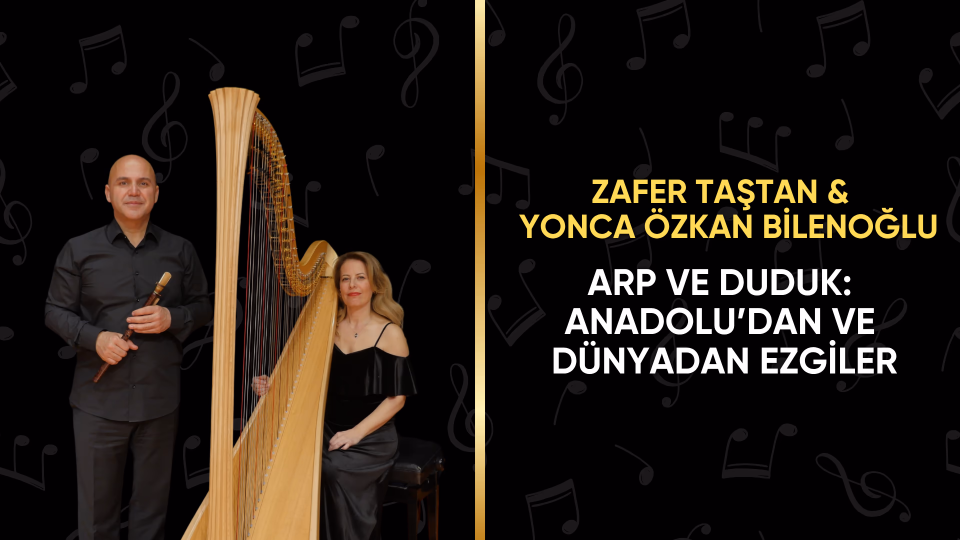 Arp ve Duduk: Anadolu’dan ve Dünyadan Ezgiler