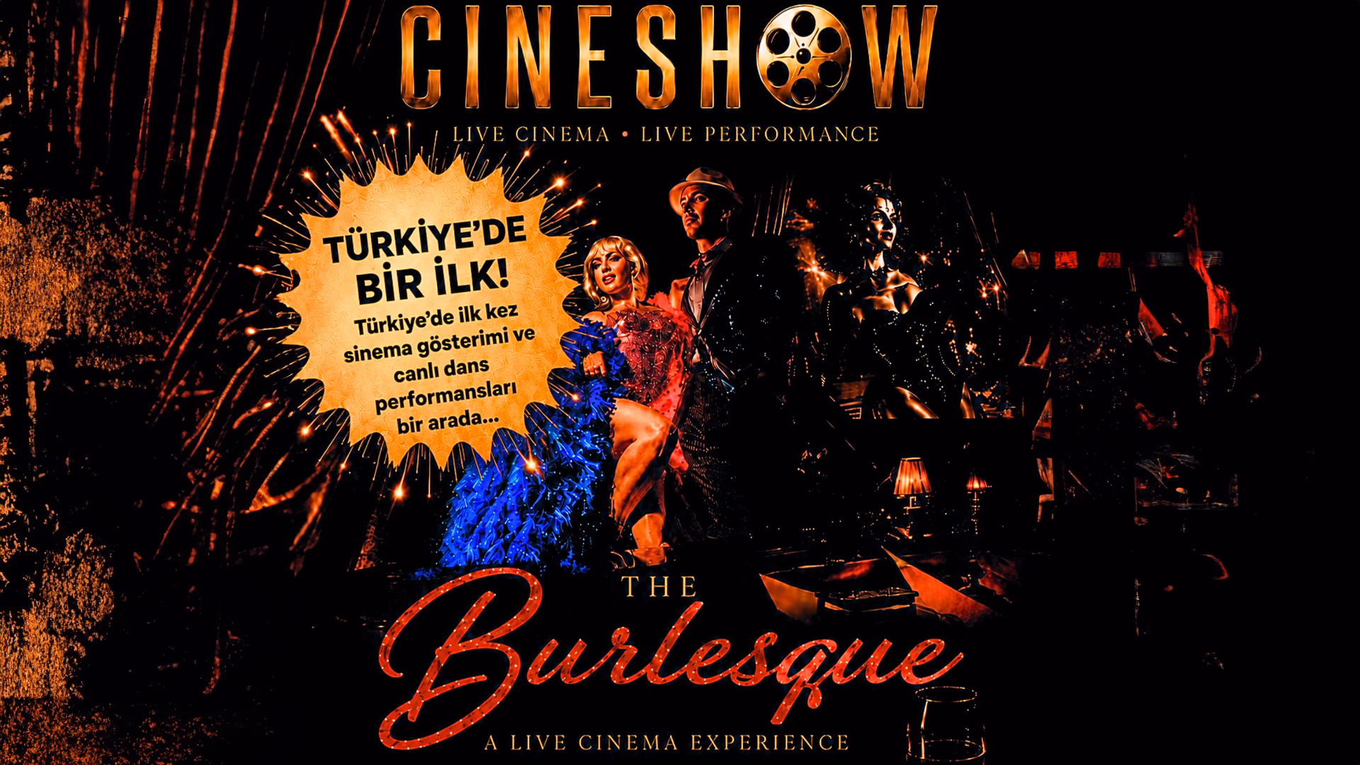 CineShow'un Burlesque Gösterimi
