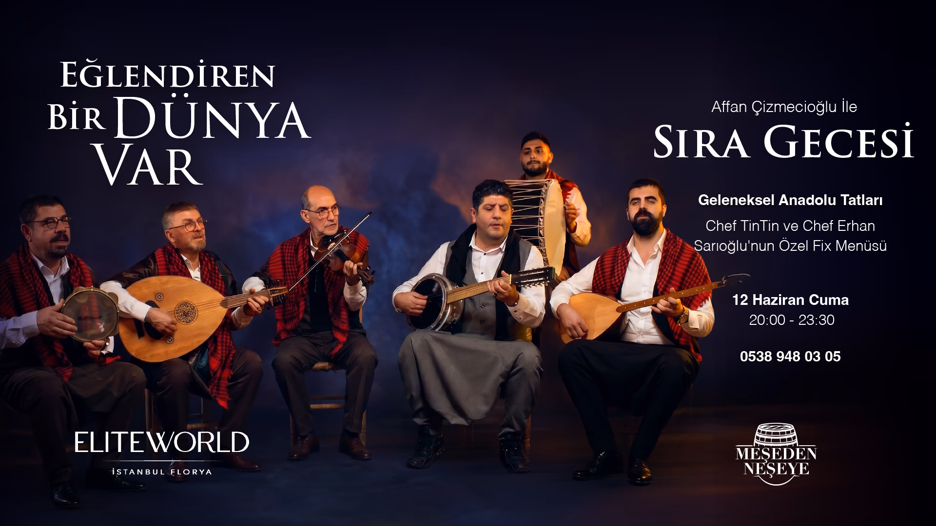 Elite World İstanbul Florya Sıra Gecesi!
