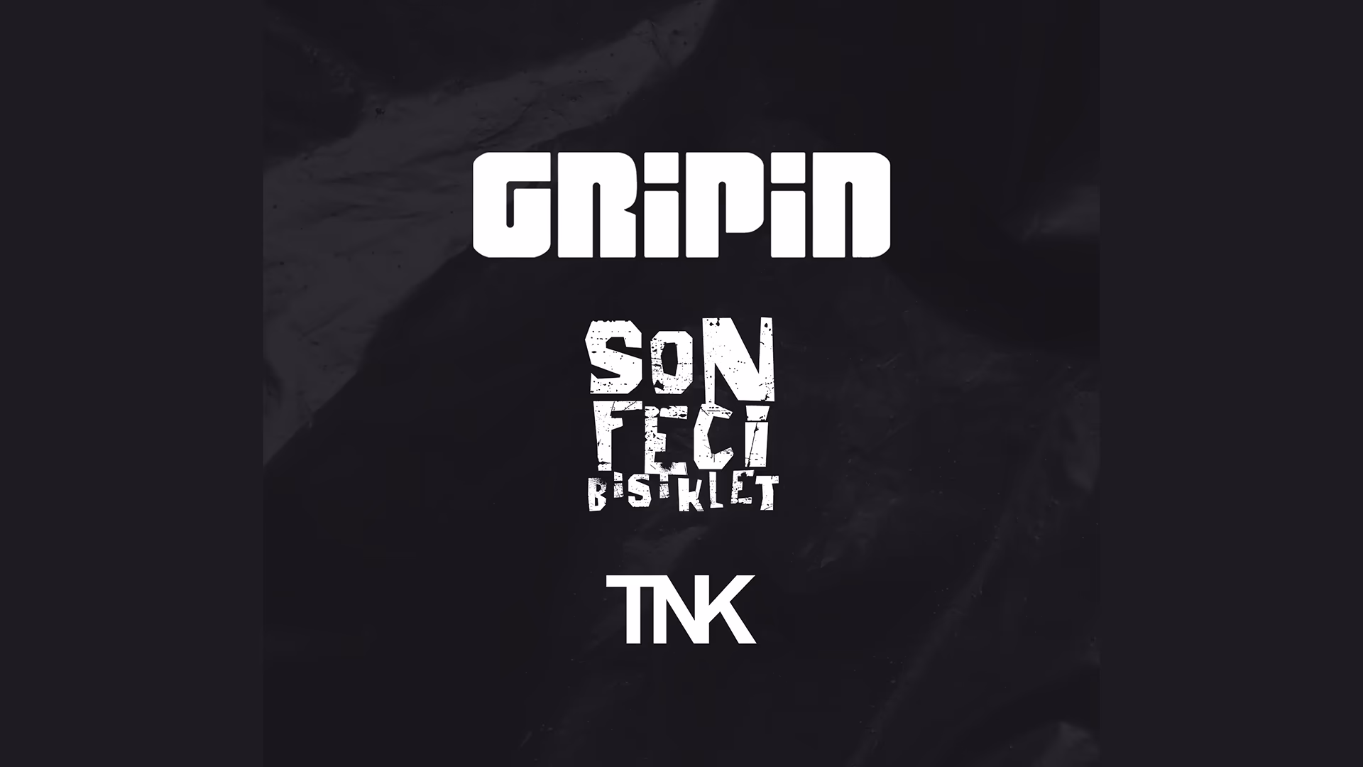 Gripin- Son Feci Bisiklet- TNK etkinlik afişi