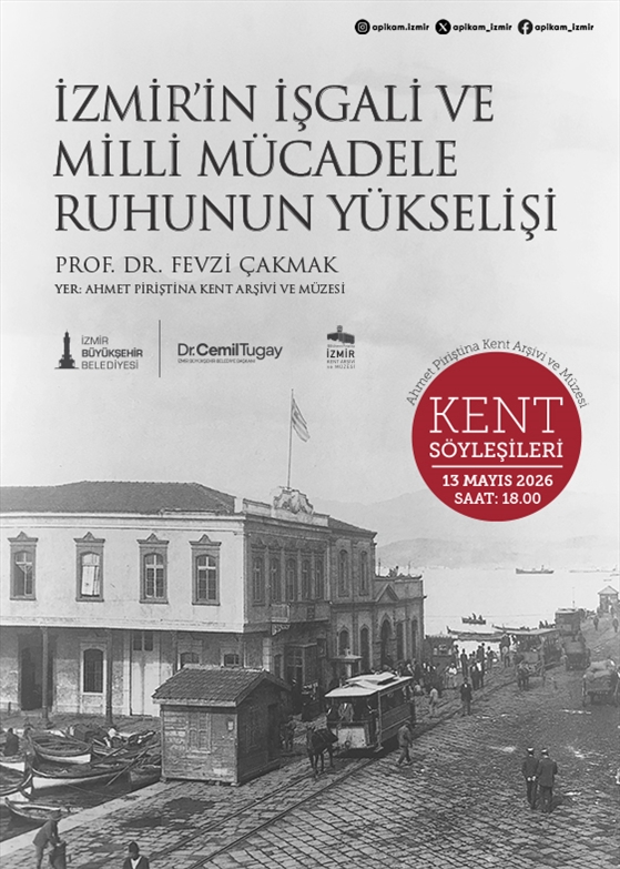 İzmirin İşgali ve Milli Mücadele Ruhunun Yükselişi Söyleşisi