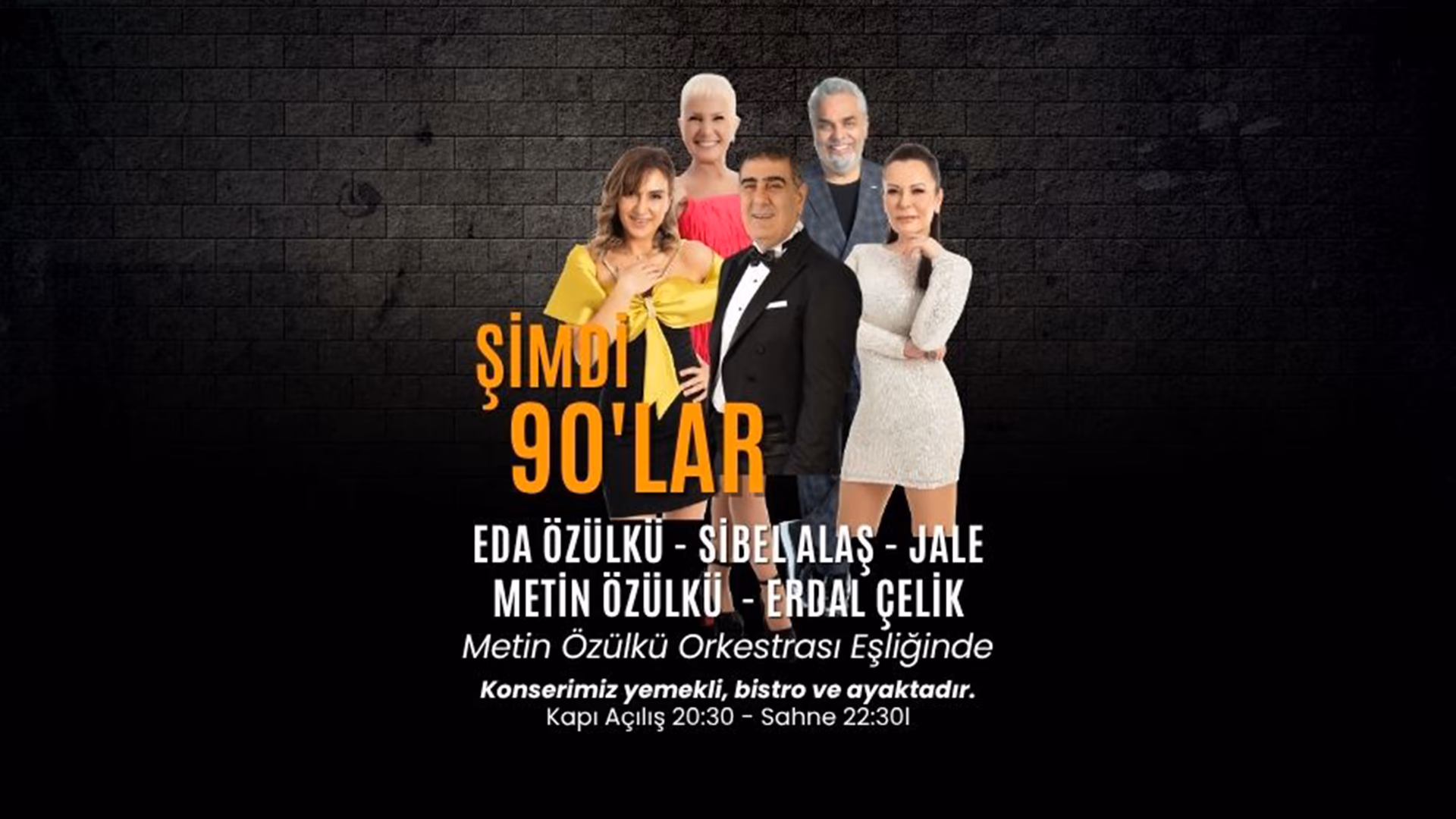 Şimdi 90'lar - Metin Özülkü - Erdal Çelik - Jale - Sibel Alaş - Eda Özülkü