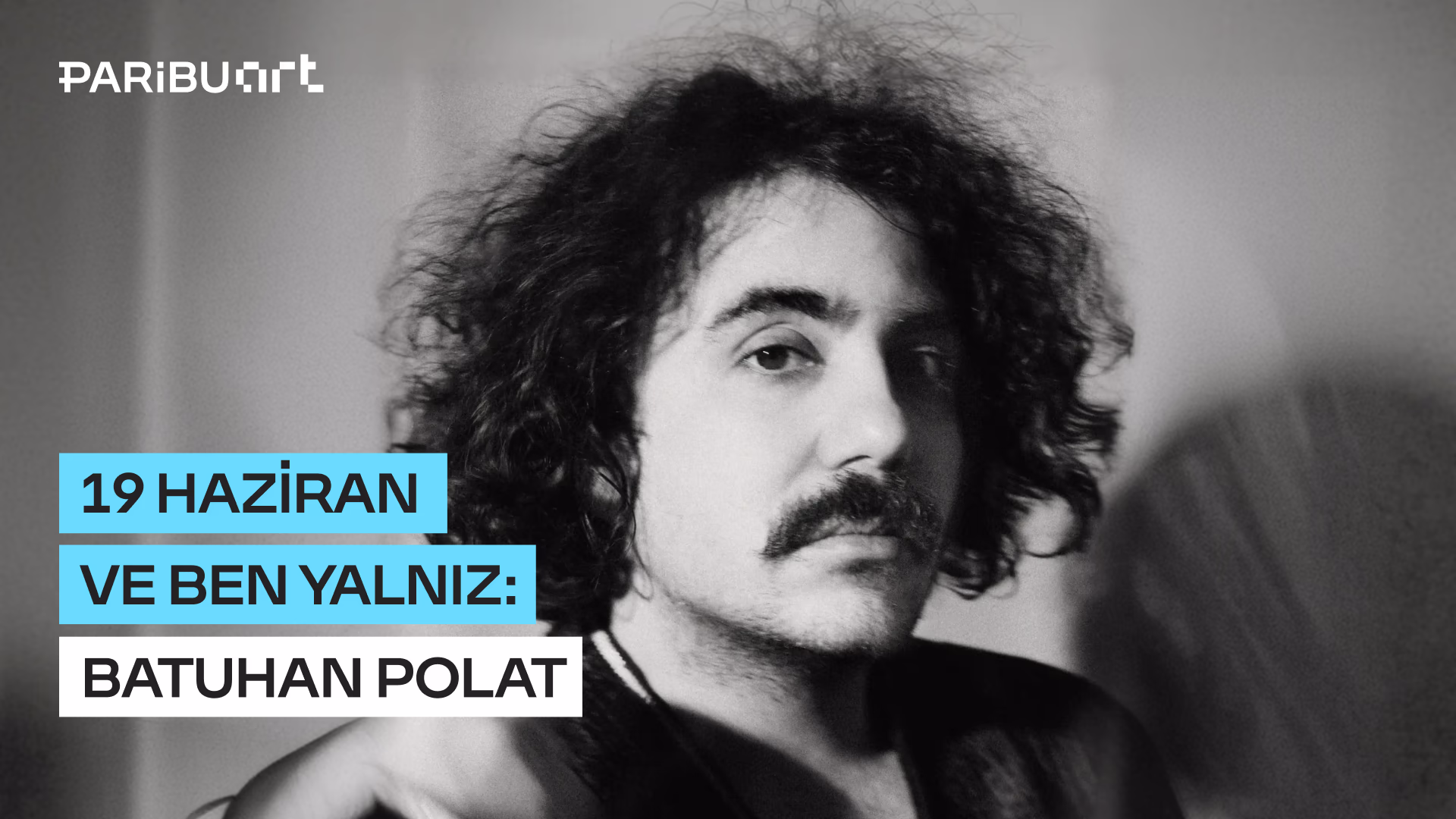Ve Ben Yalnız: Batuhan Polat etkinlik afişi