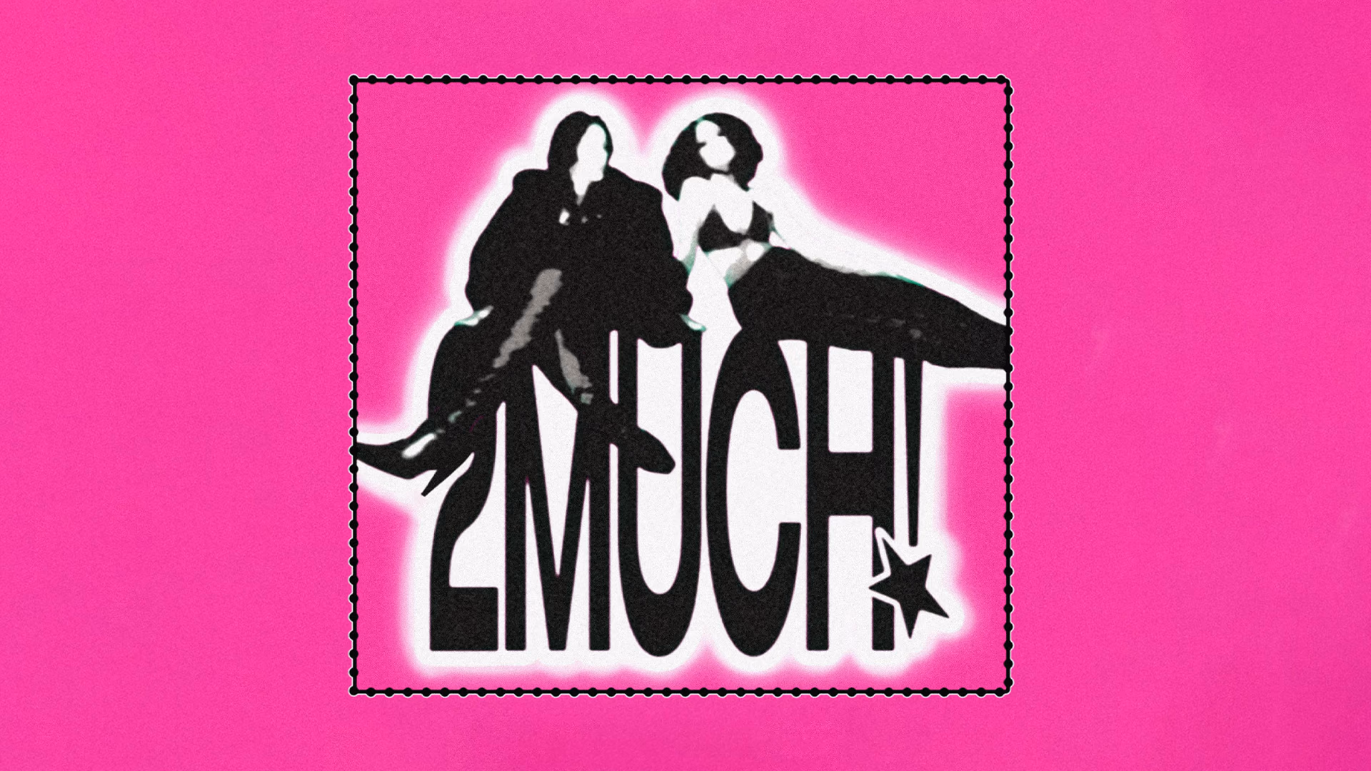 2MUCH!