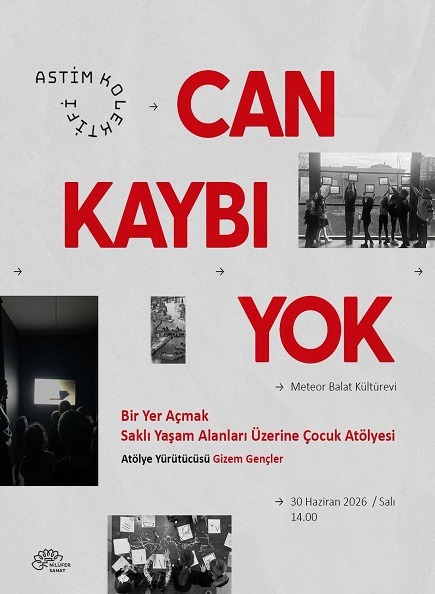 Bir Yer Açmak Saklı Yaşam Alanları Üzerine Çocuk Atölyesi