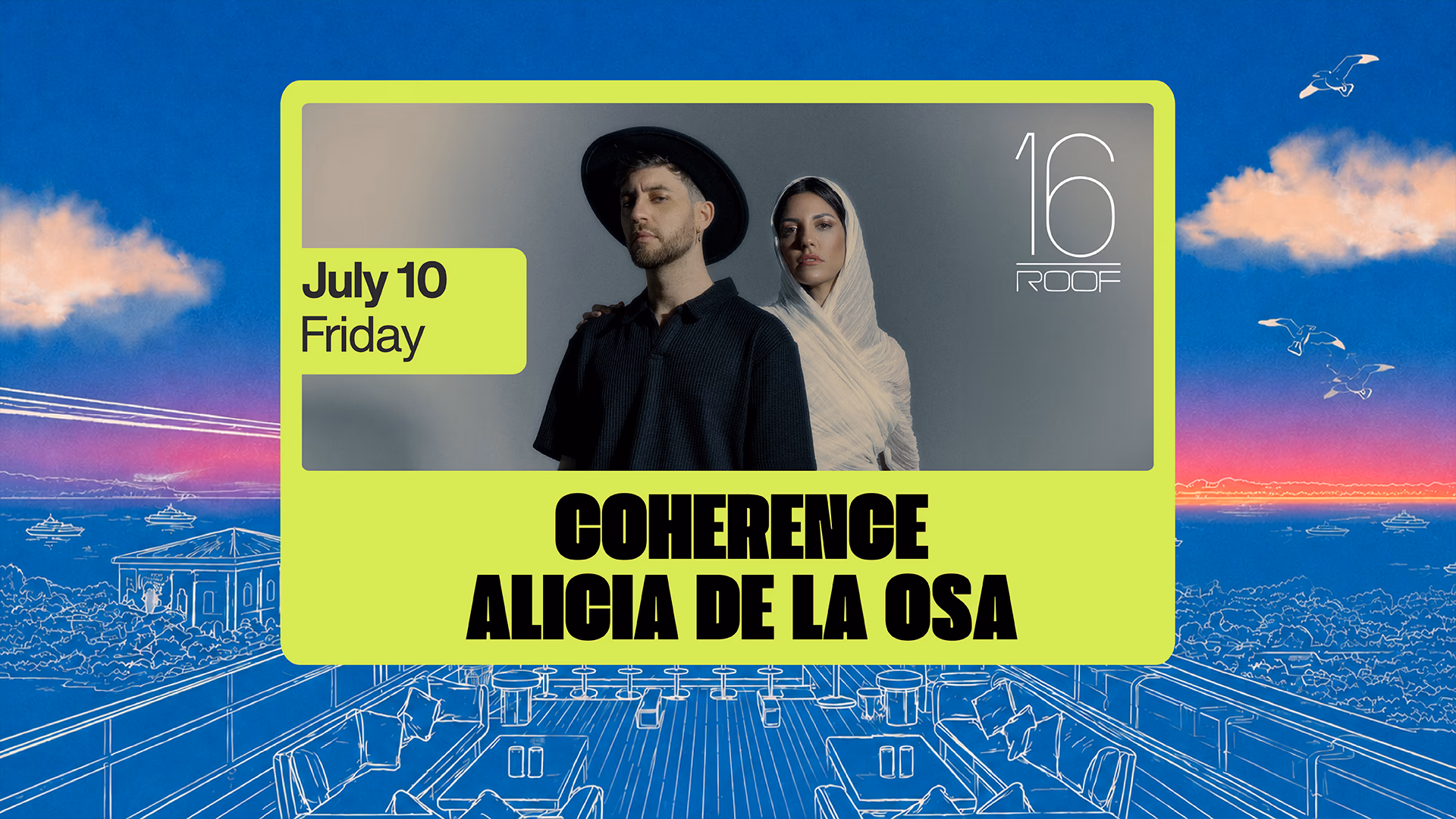 Coherence ile Alicia De La Osa at 16 Roof