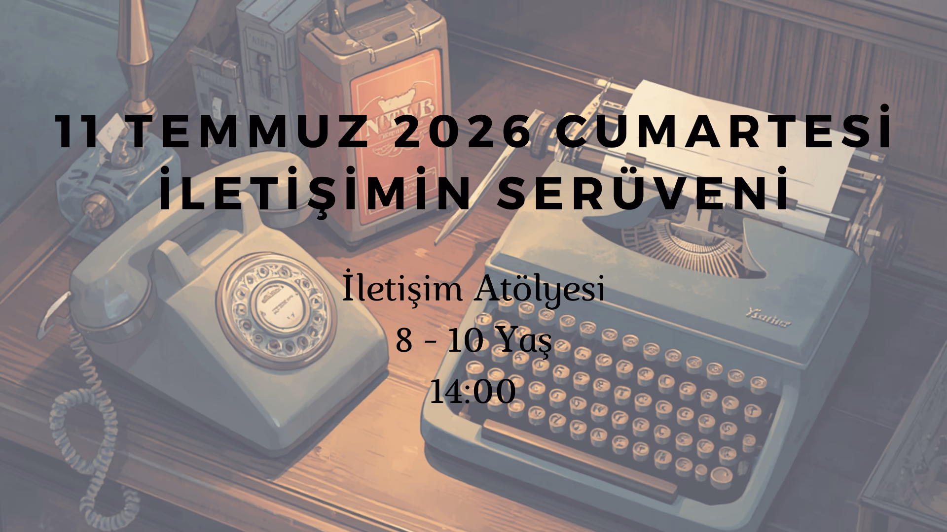 İletişimin Serüveni 8-10 Yaş