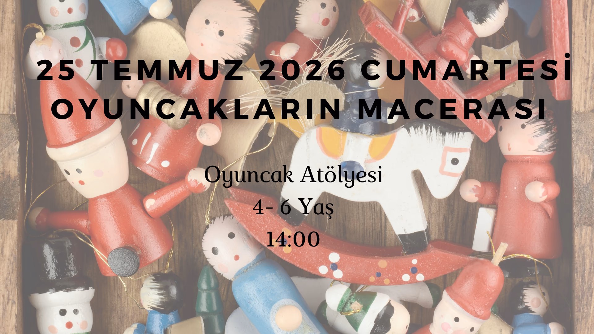 Oyuncakların Macerası 4-6 Yaş