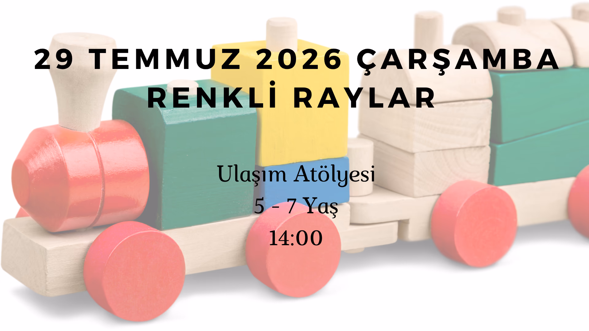 Renkli Raylar 5-7 Yaş