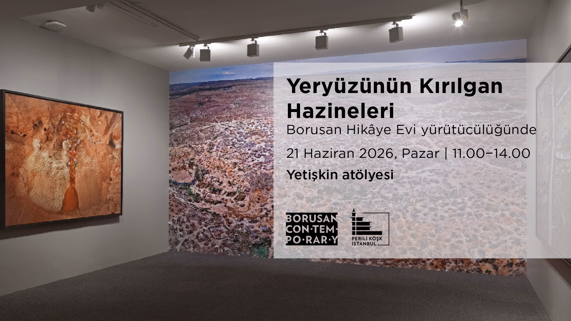 Yeryüzünün Kırılgan Hazineleri (Yetişkinlere Yönelik Atölye)