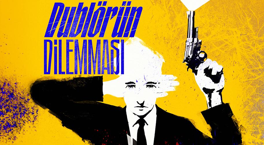Dublörün Dilemması etkinlik afişi