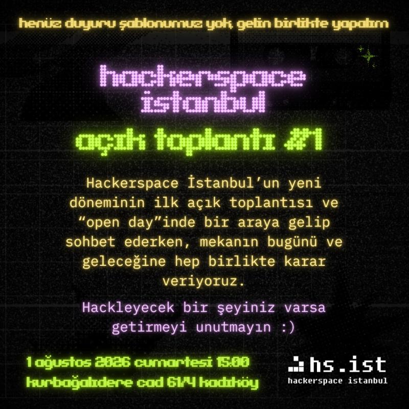 Hackerspace İstanbul açık toplantı & "open day" #1