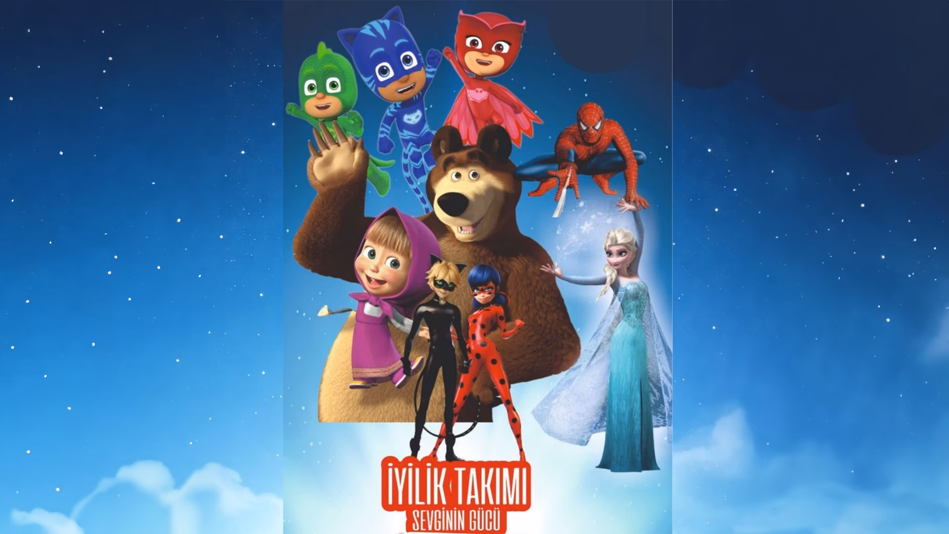 İyilik Takımı Sevginin Gücü