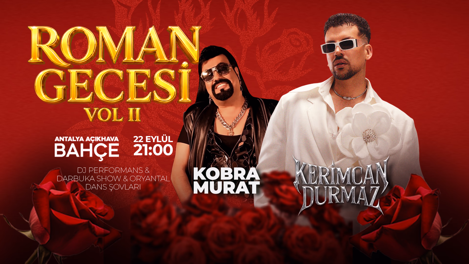 Kerimcan Durmaz & Kobra Murat - Roman Gecesi VOL2