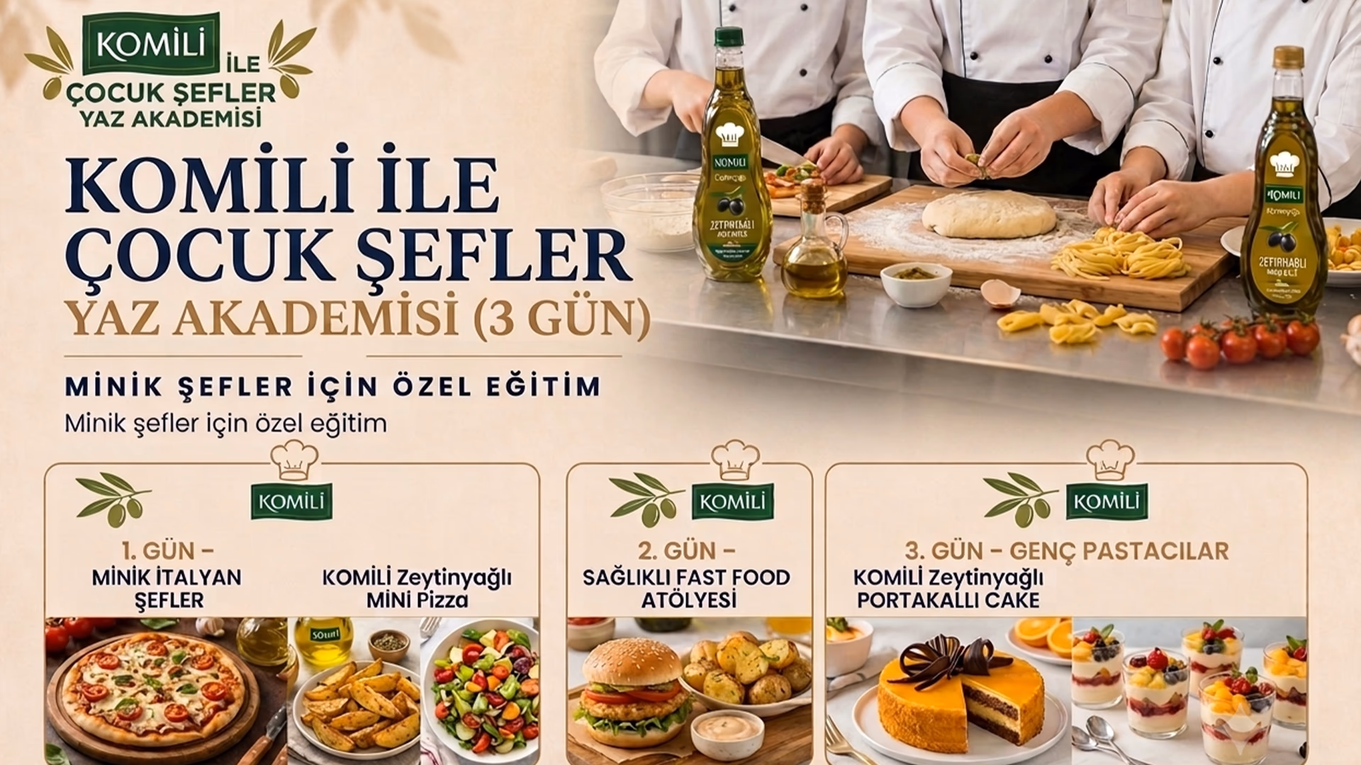 Komili Zeytinyağı ile Çocuk Şefler Yaz Akademisi 07-10 Yaş