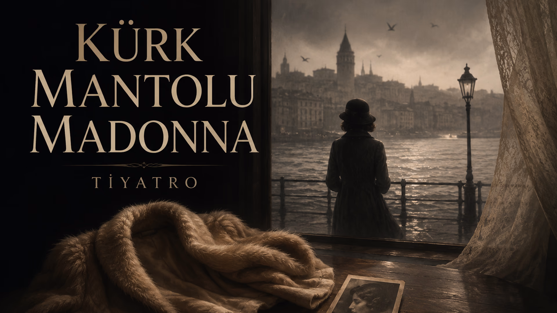 Kürk Mantolu Madonna etkinlik afişi