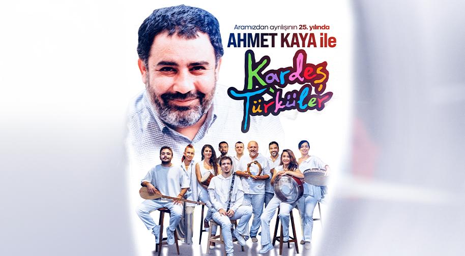 Ahmet Kaya ile Kardeş Türküler