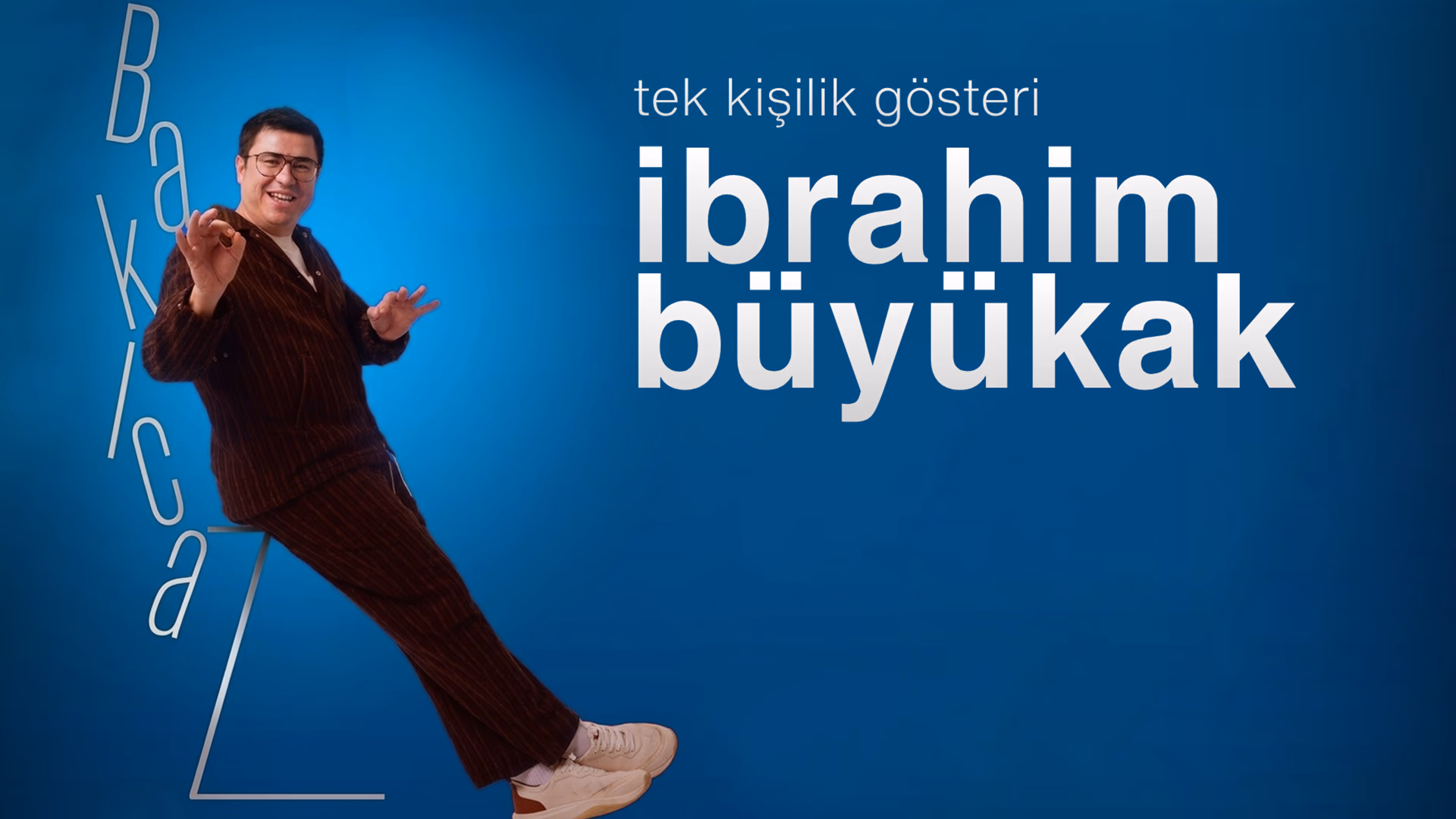 İbrahim Büyükak - Bakıcaz