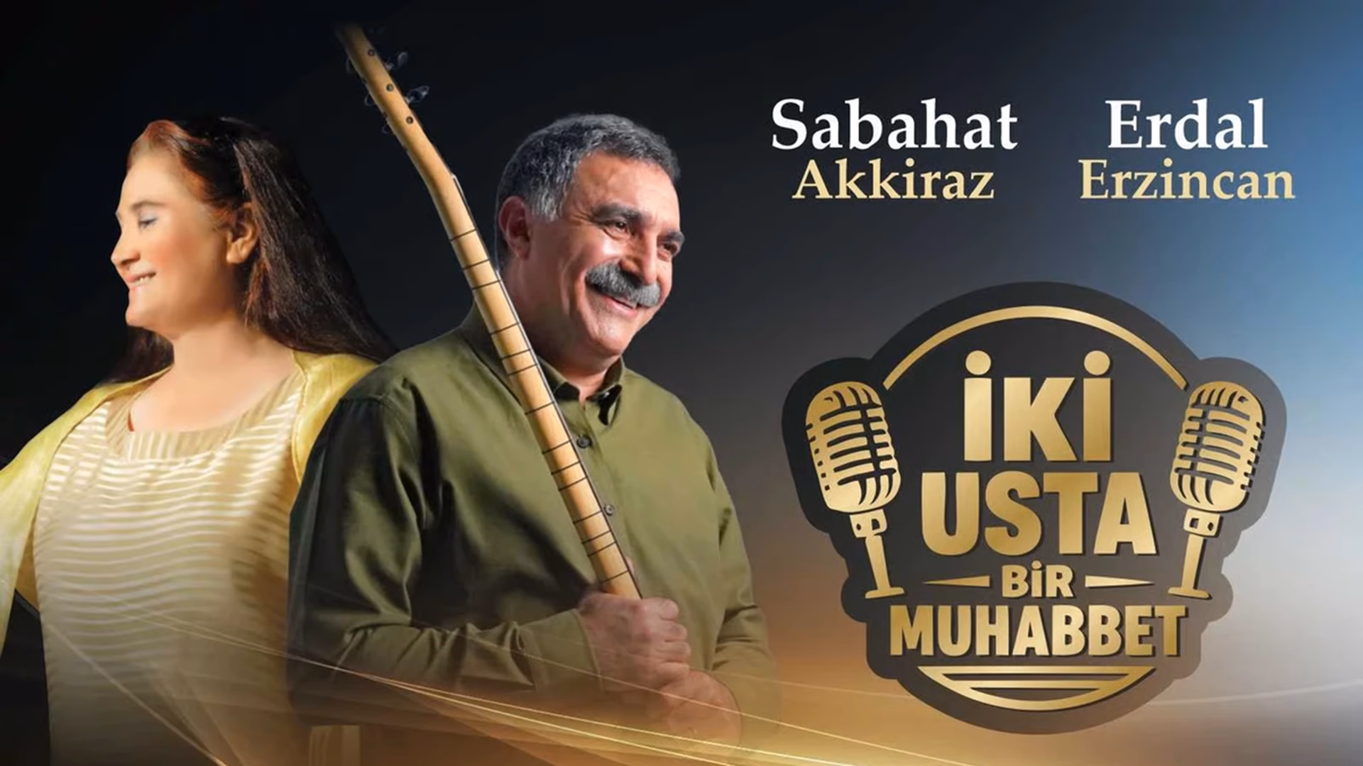 İki Usta Bir Muhabbet - Sabahat Akkiraz & Erdal Erzincan