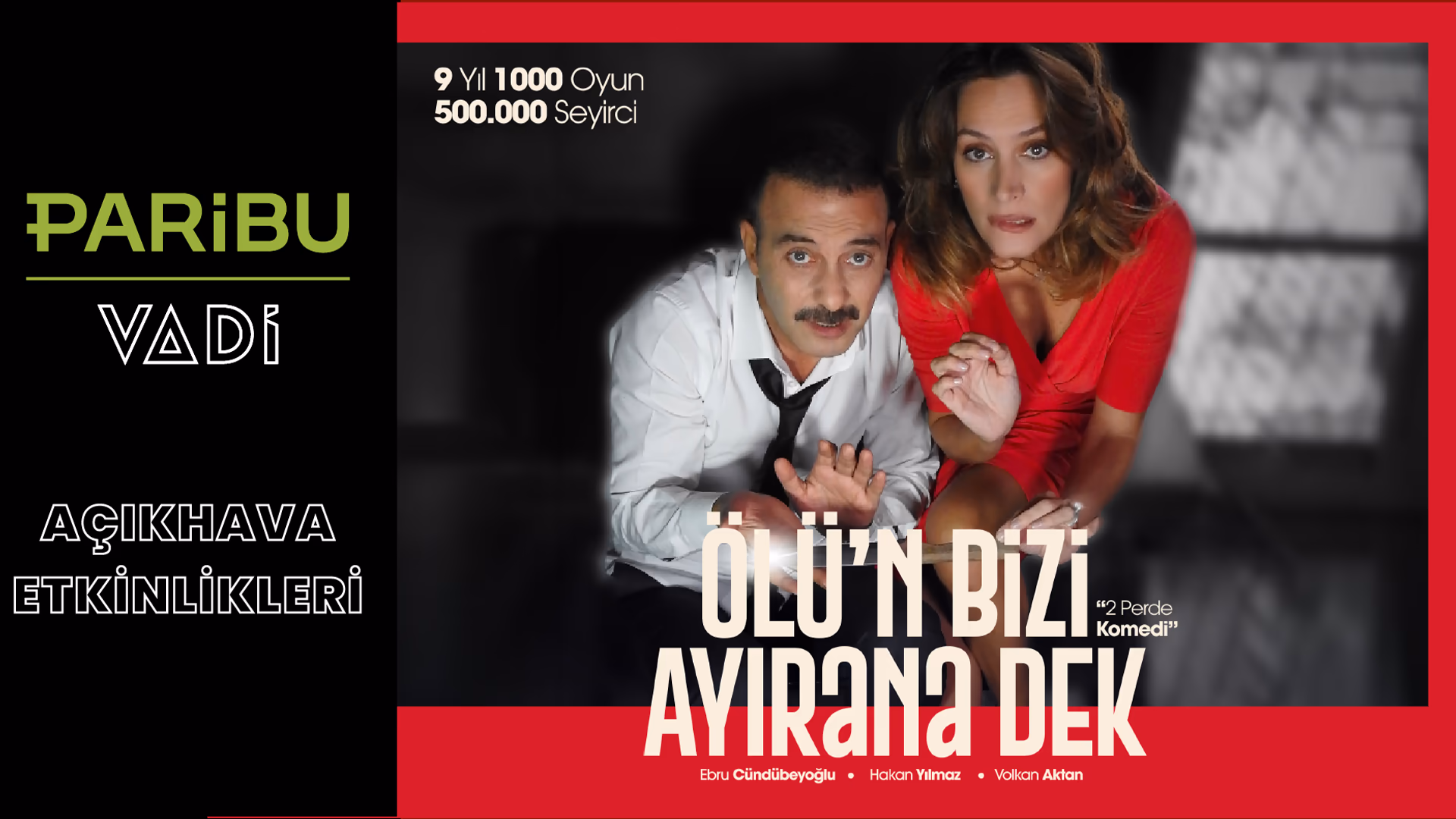 Ölün Bizi Ayırana Dek etkinlik afişi